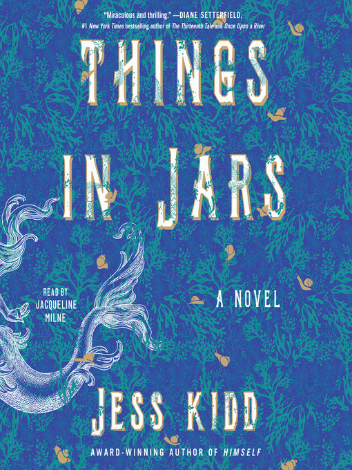 Title details for Things in Jars by Jess Kidd - Wait list